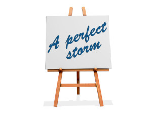 A Perfect Storm